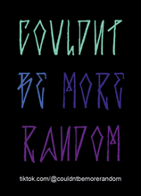 Lade das Bild in den Galerie-Viewer, couldntbemorerandom Sticker A8